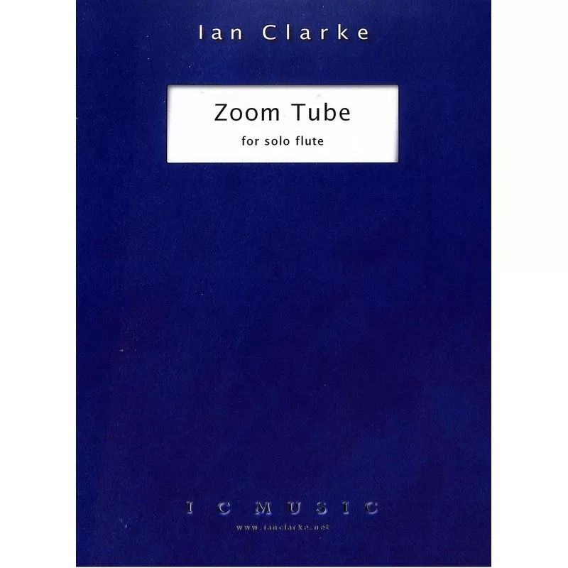 Clarke, I :: Zoom Tube