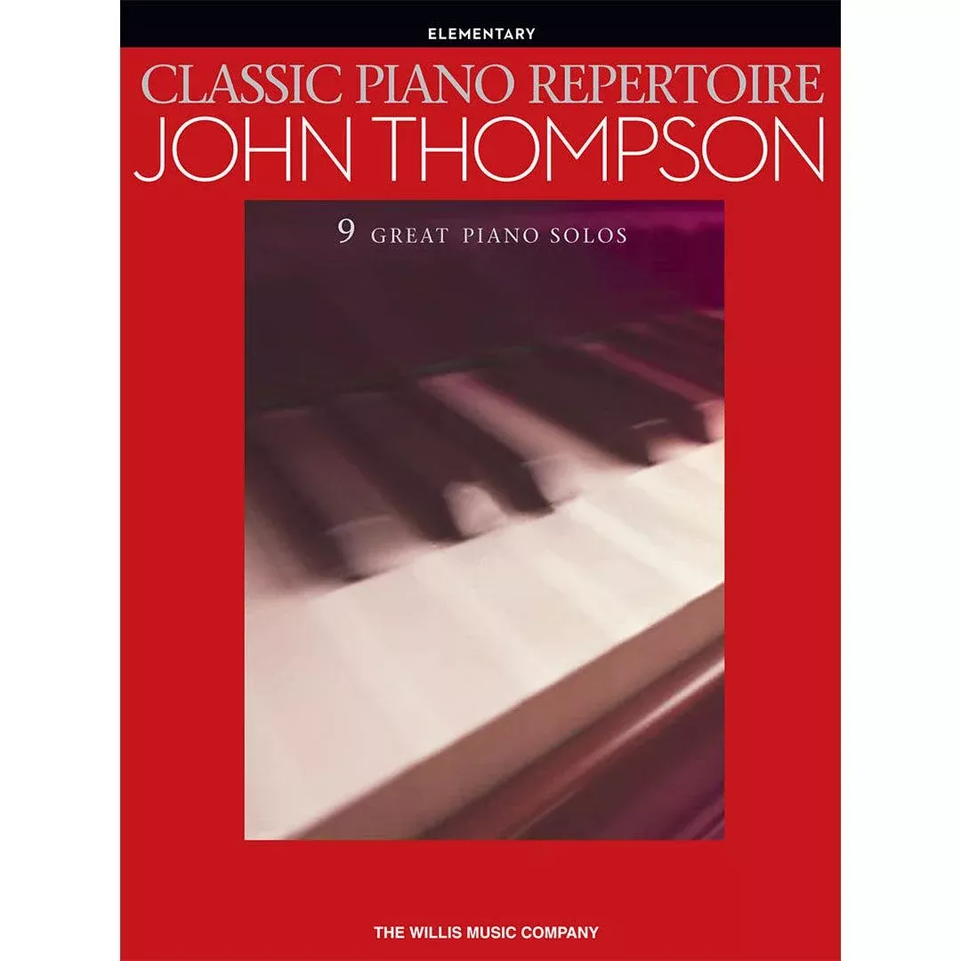Classic Piano Repertoire - John Thompson [NFMC: P-IV]