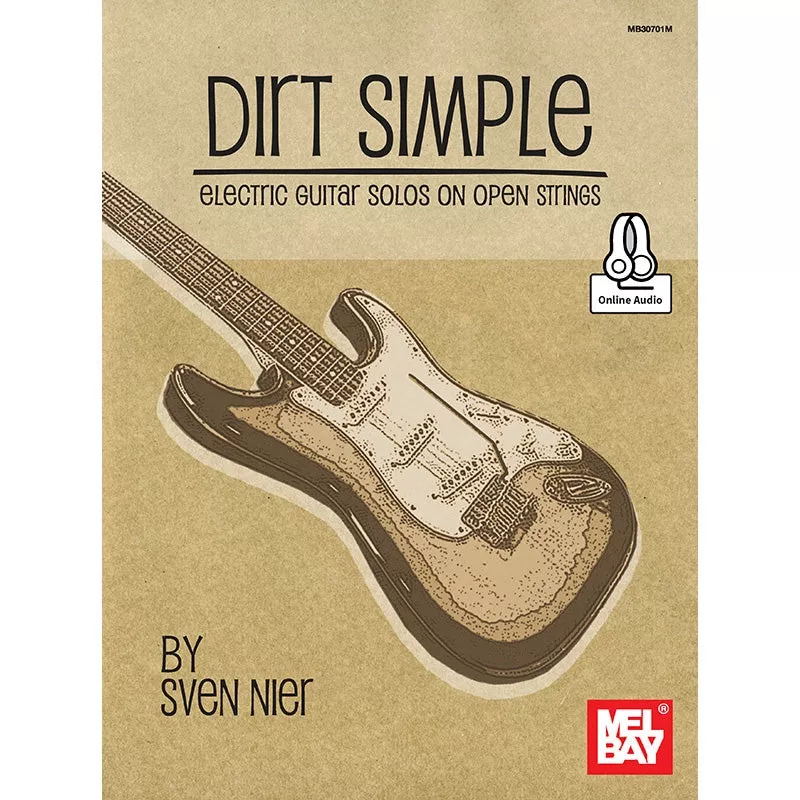 dirt-simple-electric-guitar-solos-on-open-strings Dirt Simple – Electric Guitar Solos on Open Strings