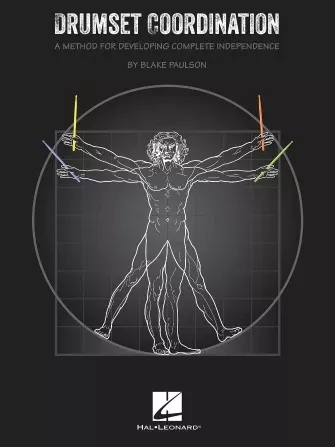 drumset-coordination-method-developing-complete-independence-blake-paulson Drumset Coordination A Method for Developing Complete Independence - Blake Paulson