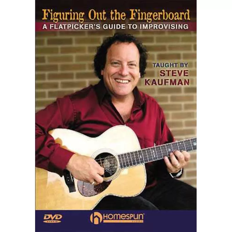 DVD – Figuring Out the Fingerboard-A Flatpicker’s Guide to Improvising