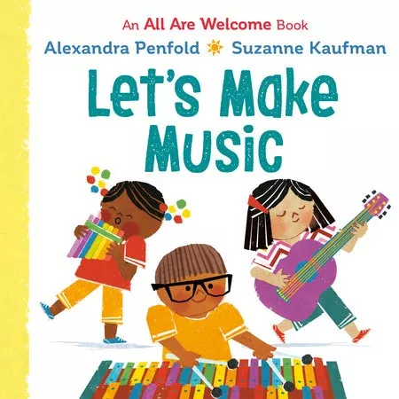 let-s-make-music-all-are-welcome-board-book Let's Make Music (An All Are Welcome Board Book)