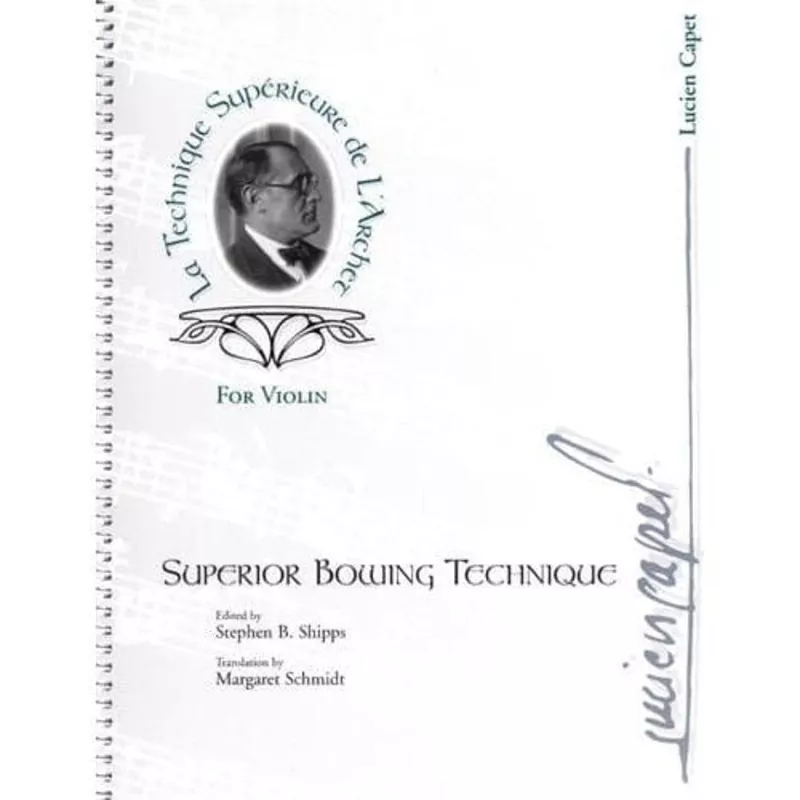 superior-bowing-technique-treatise-by-lucien-capet Superior Bowing Technique Treatise by Lucien Capet