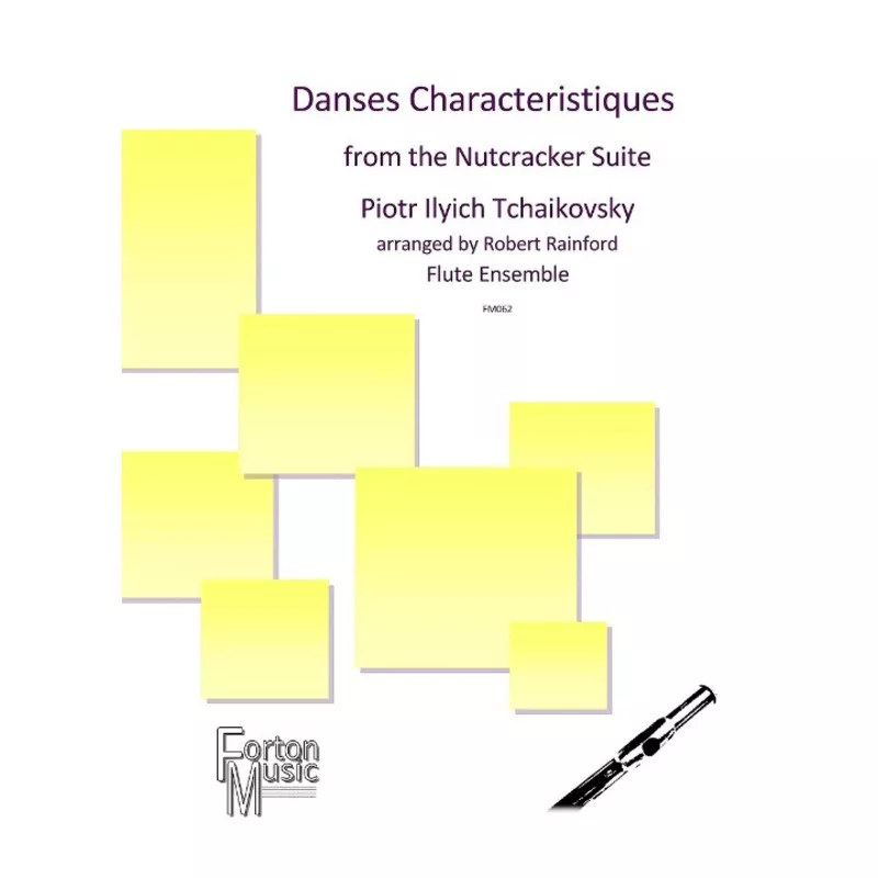 Tchaikovsky, PI :: Danses Characteristiques (from the Nutcracker Suite)